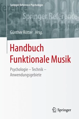 Abbildung von Rötter | Handbuch Funktionale Musik | 1. Auflage | 2017 | beck-shop.de