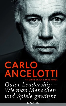 Abbildung von Ancelotti | Quiet Leadership - Wie man Menschen und Spiele gewinnt | 1. Auflage | 2016 | beck-shop.de