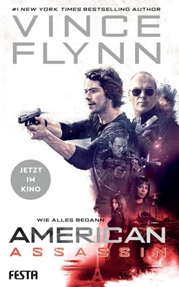 Abbildung von Flynn | American Assassin - Wie alles begann | 1. Auflage | 2017 | beck-shop.de