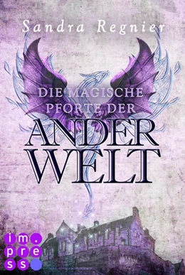 Abbildung von Regnier | Die Pan-Trilogie: Die magische Pforte der Anderwelt (Pan-Spin-off 1) | 1. Auflage | 2017 | beck-shop.de