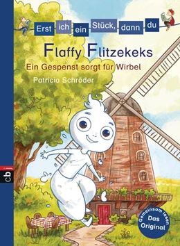 Abbildung von Schröder | Erst ich ein Stück, dann du - Flaffy Flitzekeks - Ein Gespenst sorgt für Wirbel | 1. Auflage | 2017 | beck-shop.de