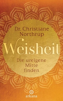 Abbildung von Northrup | Weisheit | 1. Auflage | 2017 | beck-shop.de