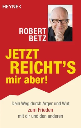 Abbildung von Betz | Jetzt reicht's mir aber! | 1. Auflage | 2017 | beck-shop.de