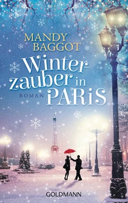 Abbildung von Baggot | Winterzauber in Paris | 1. Auflage | 2017 | beck-shop.de