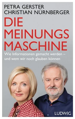 Abbildung von Gerster / Nürnberger | Die Meinungsmaschine | 1. Auflage | 2017 | beck-shop.de