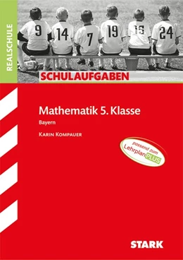 Abbildung von Kompauer | Schulaufgaben Realschule Bayern - Mathematik 5. Klasse | 1. Auflage | 2017 | beck-shop.de