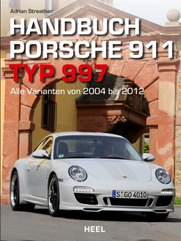 Abbildung von Streather | Handbuch Porsche 911 Typ 997 | 1. Auflage | 2017 | beck-shop.de