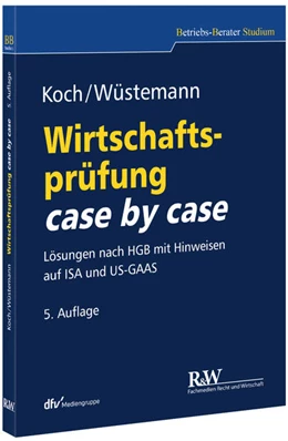 Abbildung von Wüstemann / Koch | Wirtschaftsprüfung case by case | 5. Auflage | 2017 | beck-shop.de