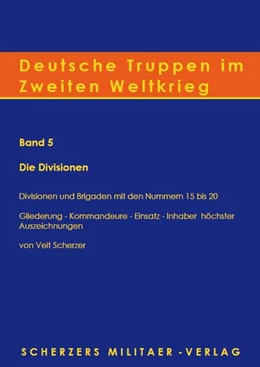 Abbildung von Scherzer, V: Deutsche Truppen im Zweiten Weltkrieg / Band 5 | 1. Auflage | | beck-shop.de