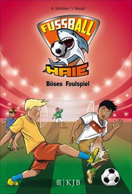 Abbildung von Schlüter / Margil | Fußball-Haie: Böses Foulspiel | 1. Auflage | 2016 | beck-shop.de