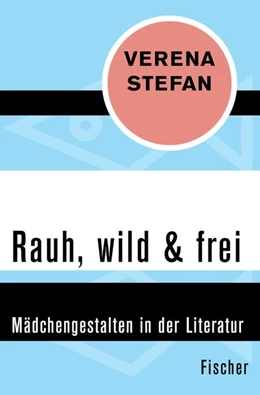 Abbildung von Stefan | Rauh, wild & frei | 1. Auflage | 2015 | beck-shop.de