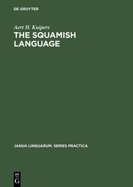 Abbildung von Kuipers | The Squamish language | 1. Auflage | 2015 | beck-shop.de