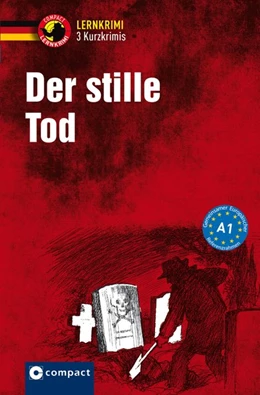Abbildung von Ruhlig / Wegner | Der stille Tod - 3 Kurzkrimis | 1. Auflage | 2017 | beck-shop.de