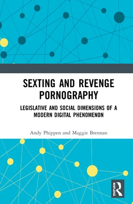 Abbildung von Phippen / Brennan | Sexting and Revenge Pornography | 1. Auflage | 2020 | beck-shop.de