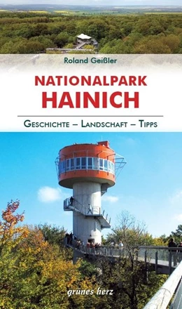 Abbildung von Geißler | Regionalführer Nationalpark Hainich | 1. Auflage | 2017 | beck-shop.de