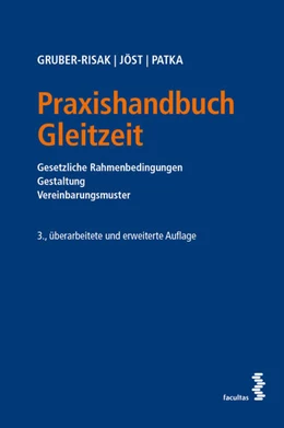 Abbildung von Gruber-Risak / Jöst | Praxishandbuch Gleitzeit | 3. Auflage | 2021 | beck-shop.de