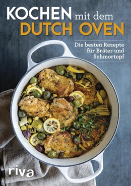 Abbildung von Kochen mit dem Dutch Oven | 1. Auflage | 2017 | beck-shop.de