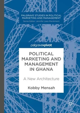 Abbildung von Mensah | Political Marketing and Management in Ghana | 1. Auflage | 2017 | beck-shop.de