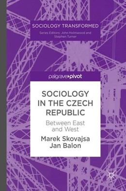Abbildung von Skovajsa / Balon | Sociology in the Czech Republic | 1. Auflage | 2017 | beck-shop.de