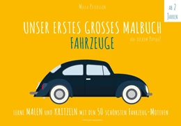 Abbildung von Petersson | Unser erstes großes Malbuch FAHRZEUGE | 3. Auflage | 2019 | beck-shop.de