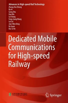 Abbildung von Zhong / Ai | Dedicated Mobile Communications for High-speed Railway | 1. Auflage | 2017 | beck-shop.de