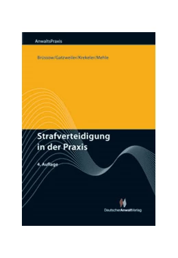 Abbildung von Brüssow / Gatzweiler | Strafverteidigung in der Praxis | 4. Auflage | 2007 | beck-shop.de
