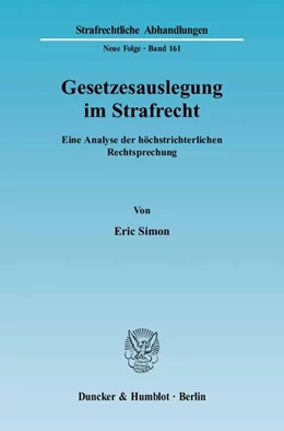 Abbildung von Simon | Gesetzesauslegung im Strafrecht | 1. Auflage | 2005 | 161 | beck-shop.de