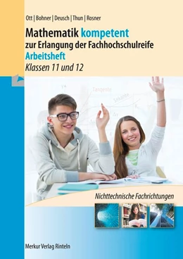 Abbildung von Ott / Bohner | Mathematik kompetent zur Erlangung der Fachhochschulreife - Arbeitsheft - Niedersachsen | 1. Auflage | 2017 | beck-shop.de