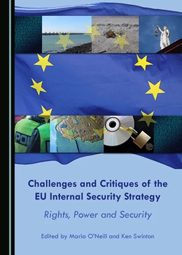 Abbildung von Neill / Swinton | Challenges and Critiques of the EU Internal Security Strategy | 1. Auflage | 2017 | beck-shop.de