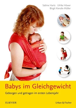 Abbildung von Kienzle-Müller / Hartz | Babys im Gleichgewicht | 1. Auflage | 2017 | beck-shop.de