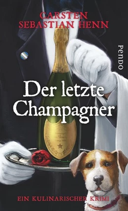 Abbildung von Henn | Der letzte Champagner | 1. Auflage | 2016 | beck-shop.de