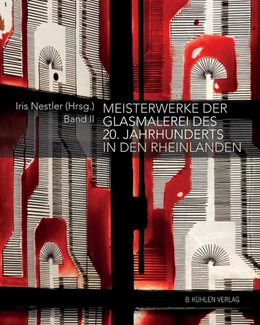 Abbildung von Calleen / Nestler | Meisterwerke der Glasmalerei des 20. Jahrhunderts in den Rheinlanden | 1. Auflage | 2017 | beck-shop.de