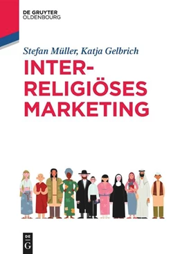 Abbildung von Müller / Gelbrich | Interreligiöses Marketing | 1. Auflage | 2023 | beck-shop.de
