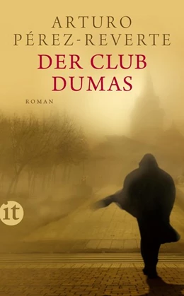 Abbildung von Pérez-Reverte | Der Club Dumas | 1. Auflage | 2017 | beck-shop.de