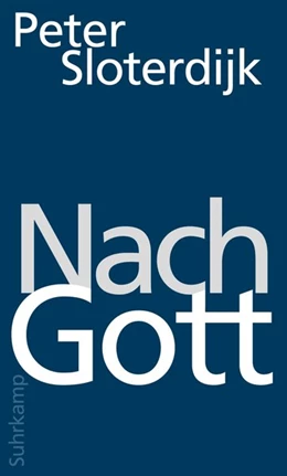 Abbildung von Sloterdijk | Nach Gott | 1. Auflage | 2017 | beck-shop.de