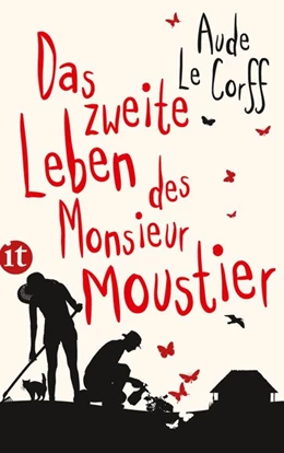 Abbildung von Corff | Das zweite Leben des Monsieur Moustier | 1. Auflage | 2016 | beck-shop.de