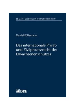 Abbildung von Füllemann | Das inernationale Privat- und Zivilprozessrecht des Erwachsenenschutzes | 1. Auflage | 2008 | 37 | beck-shop.de