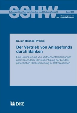 Abbildung von Preisig | Der Vertrieb von Anlagefonds durch Banken. | 1. Auflage | 2011 | 299 | beck-shop.de