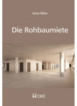 Abbildung von Biber | Die Rohbaumiete | 1. Auflage | 2014 | beck-shop.de