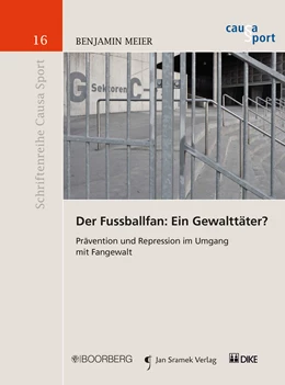 Abbildung von Meier | Der Fussballfan: Ein Gewalttäter? | 1. Auflage | 2017 | 16 | beck-shop.de