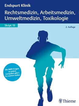 Abbildung von Endspurt Klinik Skript 19: Rechtsmedizin, Arbeitsmedizin, Umweltmedizin, Toxikologie | 2. Auflage | 2017 | beck-shop.de