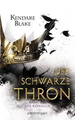 Abbildung von Blake | Der Schwarze Thron 2 - Die Königin | 1. Auflage | 2017 | beck-shop.de