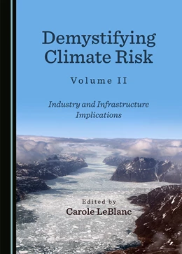 Abbildung von LeBlanc | Demystifying Climate Risk Volume II | 1. Auflage | 2017 | beck-shop.de