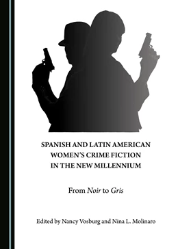 Abbildung von Vosburg / Molinaro | Spanish and Latin American Women’s Crime Fiction in the New Millennium | 1. Auflage | 2017 | beck-shop.de