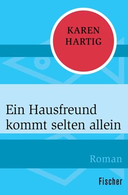 Abbildung von Hartig | Ein Hausfreund kommt selten allein | 1. Auflage | 2015 | beck-shop.de