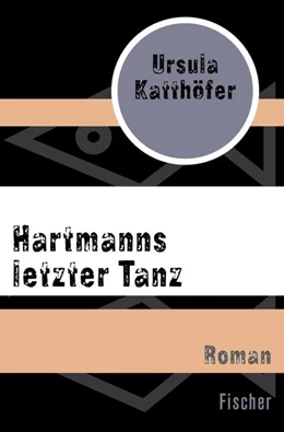 Abbildung von Katthöfer | Hartmanns letzter Tanz | 1. Auflage | 2015 | beck-shop.de