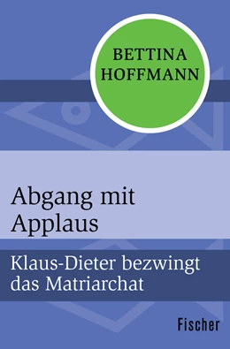 Abbildung von Hoffmann | Abgang mit Applaus | 1. Auflage | 2015 | beck-shop.de