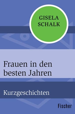 Abbildung von Schalk | Frauen in den besten Jahren | 1. Auflage | 2015 | beck-shop.de