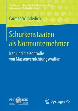Abbildung von Wunderlich | Schurkenstaaten als Normunternehmer | 1. Auflage | 2017 | beck-shop.de