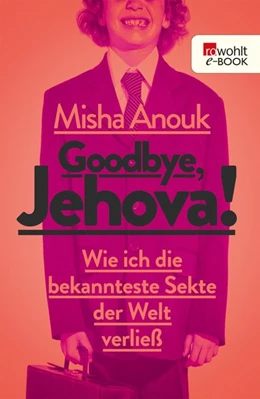 Abbildung von Anouk | Goodbye, Jehova! | 1. Auflage | 2014 | beck-shop.de